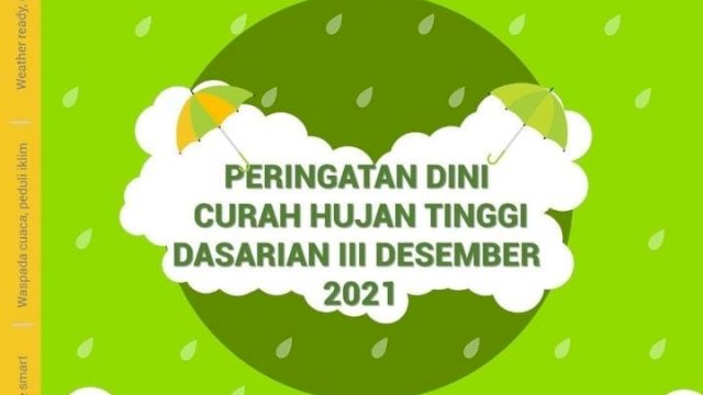 BMKG Keluarkan Peringatan Dini &lsquo;AWAS&rsquo; dan &lsquo;SIAGA&rsquo; Curah Hujan Tinggi di Luwu Utara, Ini Sebarannya