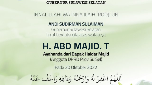 Andi Sudirman Sampaikan Belasungkawa Meninggalnya Ayahanda Anggota DPRD Sulsel Haidar Madjid