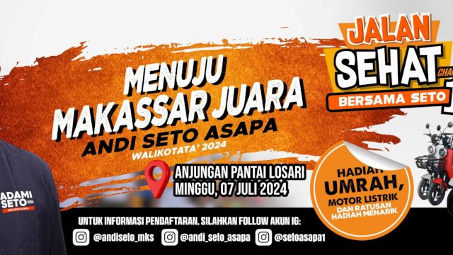 100 Ribu Warga Makassar Siap Ikut Jalan Sehat Bersama Andi Seto Asapa