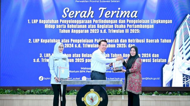 Wakil Gubernur Sulsel, Fatmawati Rusdi Didampingi Ketua DPRD Sulsel; Andi Rachmatika Dewi Menerima LHP dari BPK RI
