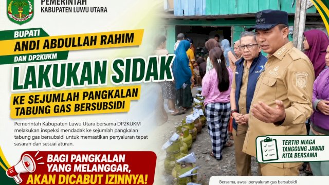 Lima Pangkalan LPG Ditutup, Bupati Luwu Utara Ancam Cabut Izin Pelaku Pelanggaran