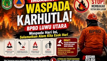 Waspada Karhutla, BPBD Luwu Utara Ingatkan Pembakar Lahan Bisa Dipidana dan Didenda Besar